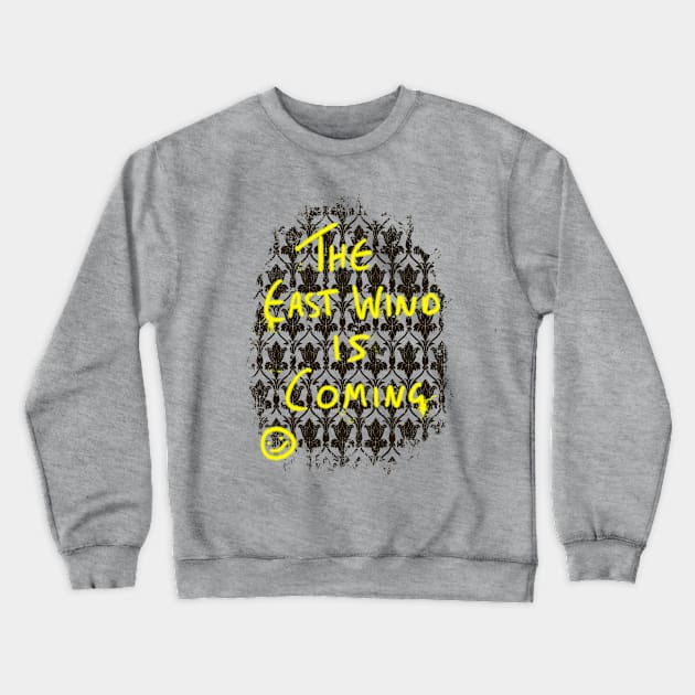 The East Wind is Coming Crewneck Sweatshirt by perdita00